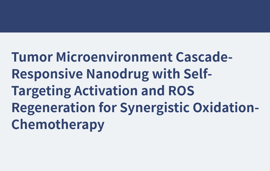 Auf die Tumormikroumgebung reagierendes Nanoarzneimittel mit selbstzielender Aktivierung und ROS-Regeneration für die synergistische Oxidations-Chemotherapie
    