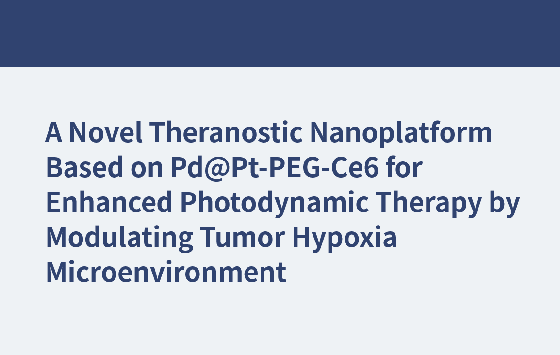 Eine neuartige theranostische Nanoplattform auf der Basis von Pd@Pt-PEG-Ce6 für eine verbesserte photodynamische Therapie durch Modulation der Tumor-Hypoxie-Mikroumgebung