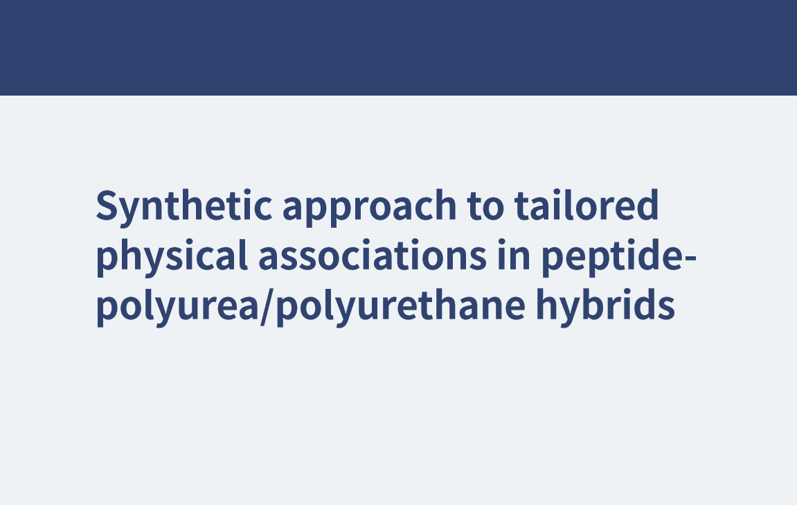 Synthetischer Ansatz für maßgeschneiderte physikalische Assoziationen in Peptid-Polyharnstoff/Polyurethan-Hybriden