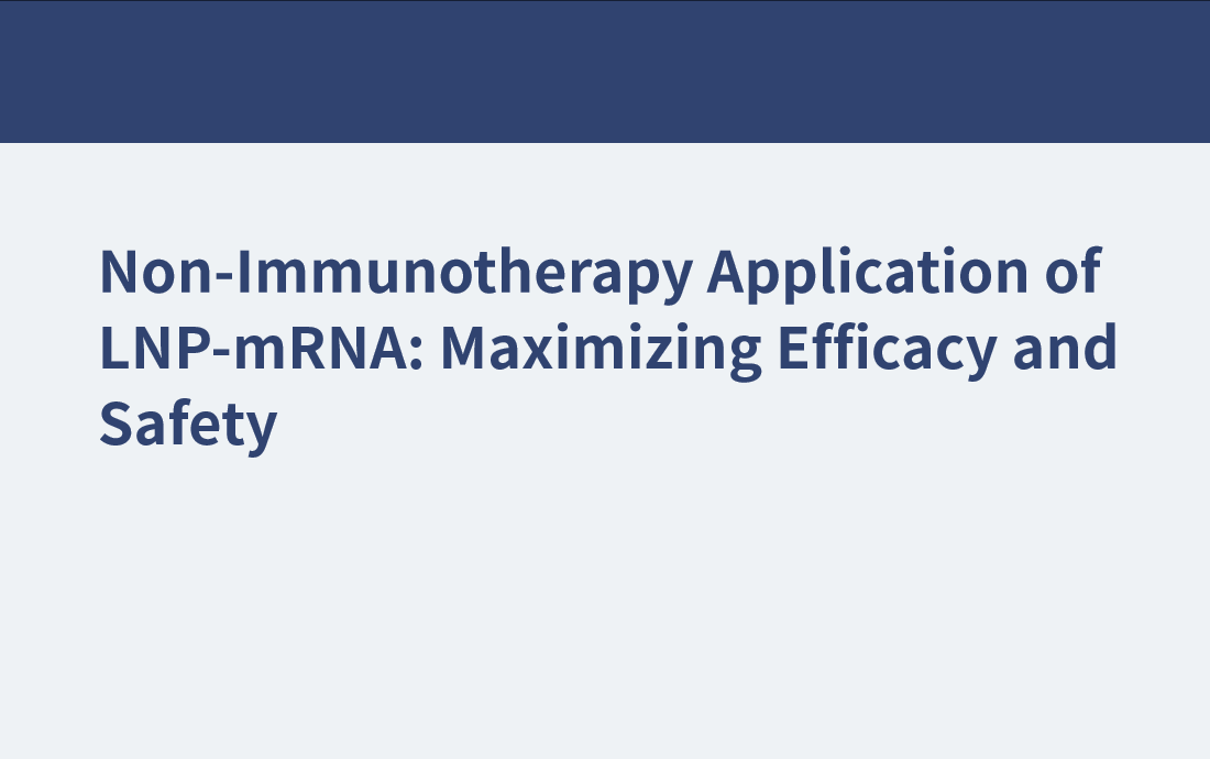 Nicht-immuntherapeutische Anwendung von LNP-mRNA: Maximierung von Wirksamkeit und Sicherheit