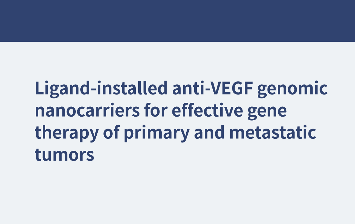 Ligandeninstallierte genomische Anti-VEGF-Nanoträger für eine wirksame Gentherapie von Primär- und Metastasentumoren
