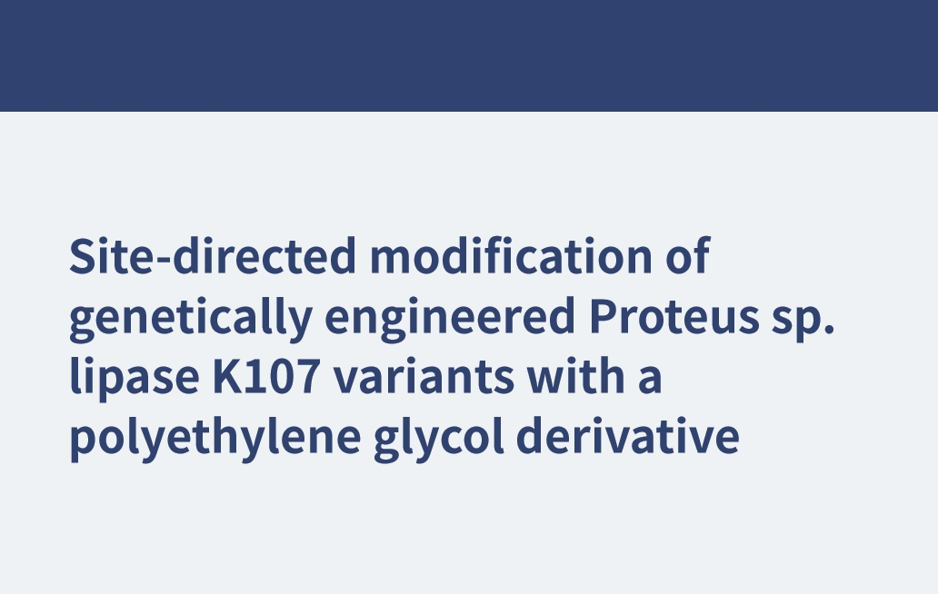 Ortsspezifische Modifikation von gentechnisch verändertem Proteus sp. Lipase K107-Varianten mit einem Polyethylenglykol-Derivat