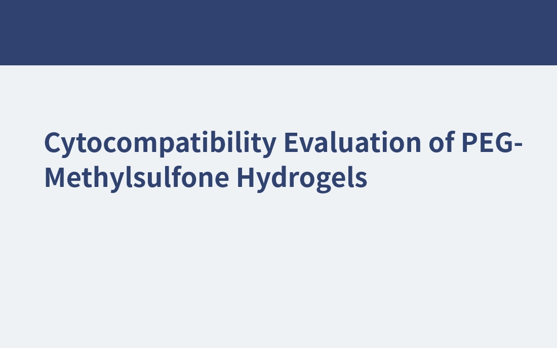 Zytokompatibilitätsbewertung von PEG-Methylsulfon-Hydrogelen