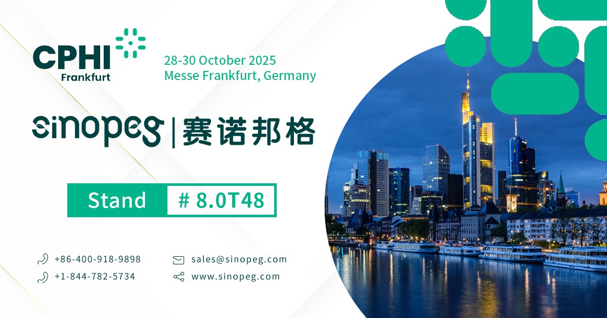 Sie sind eingeladen! Treffen Sie SINOPEG auf der CPhI Worldwide 2025 in Frankfurt