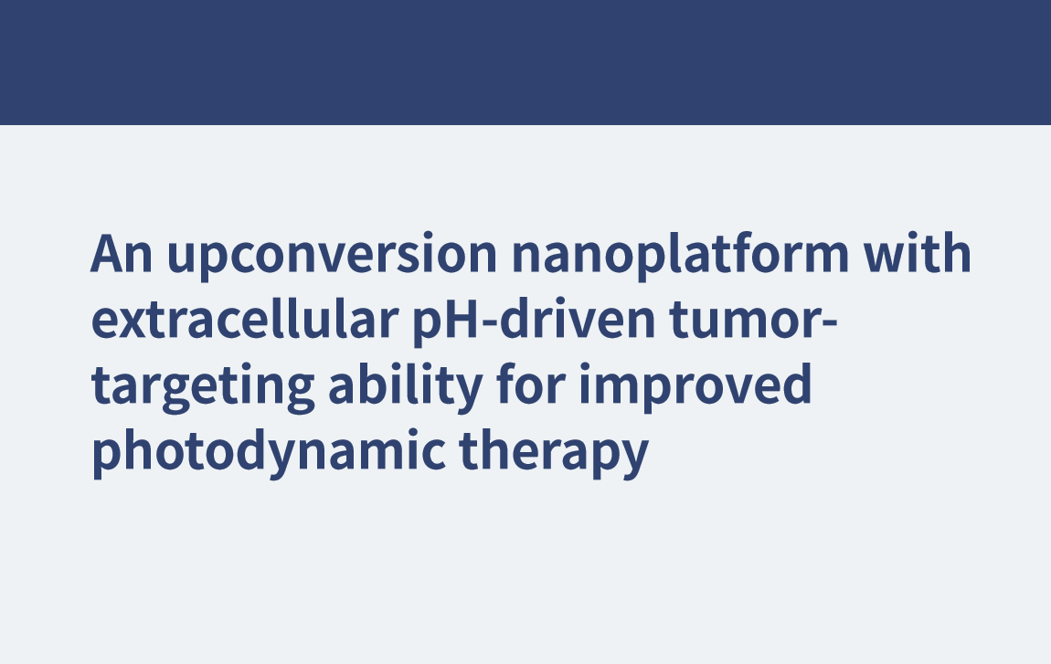 Eine Upconversion-Nanoplattform mit extrazellulärer pH-gesteuerter Tumor-Targeting-Fähigkeit für eine verbesserte photodynamische Therapie